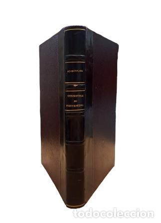 Old books: LA G&Eacute;OMETRIE DU MOUVEMENT EXPOS&Eacute; SYNTH&Eacute;TIQUE.- CH. SPECKEL (1893)