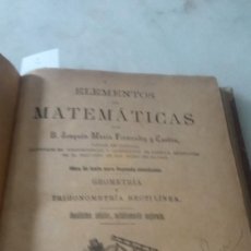 Libros antiguos: ELEMENTOS DE MATEMÁTICAS (FERNÁNDEZ Y CARDIN) 1885 Z 1672