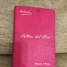 Libri antichi: 1899 LIBRO EL CULTIVO DEL OLIVO EN ESPAÑA TABLADA