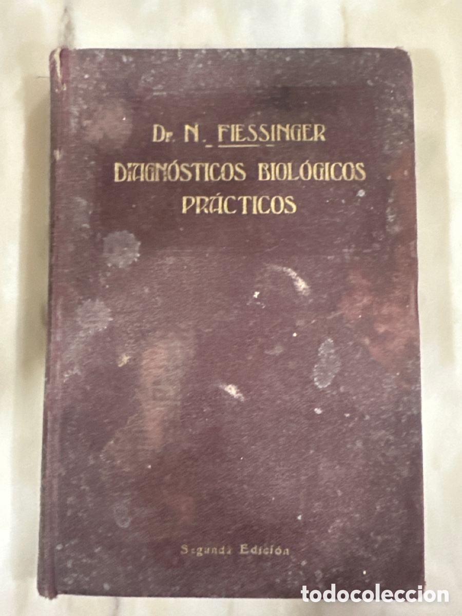 Libros antiguos: Diagn&oacute;sticos biol&oacute;gicos pr&aacute;cticos 1923 - Foto 4