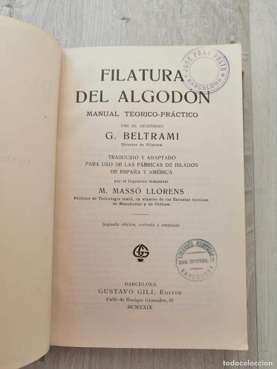 Libros antiguos: Filatura del algod&oacute;n: manual teorico-pr&aacute;ctico - Foto 2