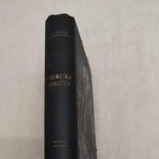 Libros antiguos: LIBRO GEOMETRIA ORTEGA Y SALA 1910 Y 7 LIBROS MAS DE GEOMETRÍA ENTRE LOS AÑOS 1930 Y 1950