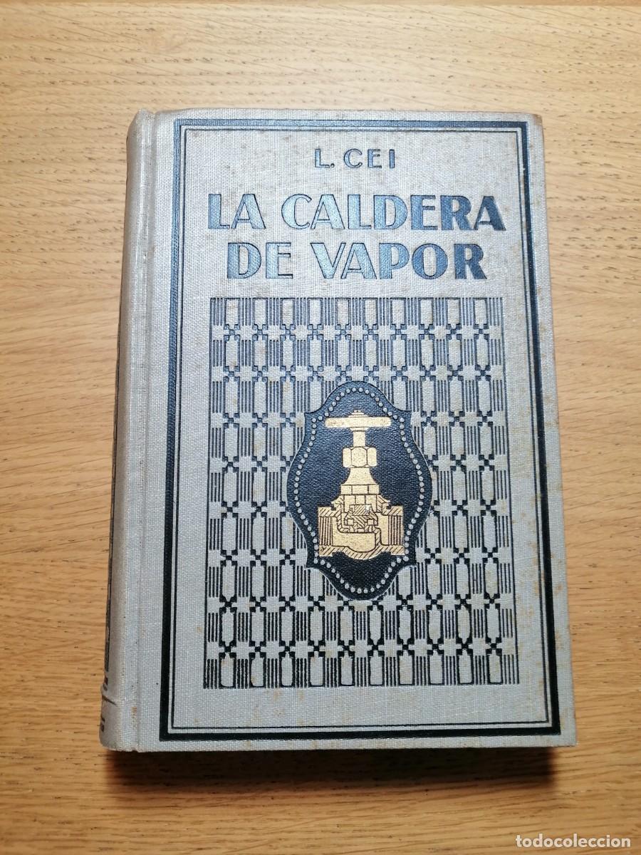 Libros antiguos: La caldera de vapor - Foto 1