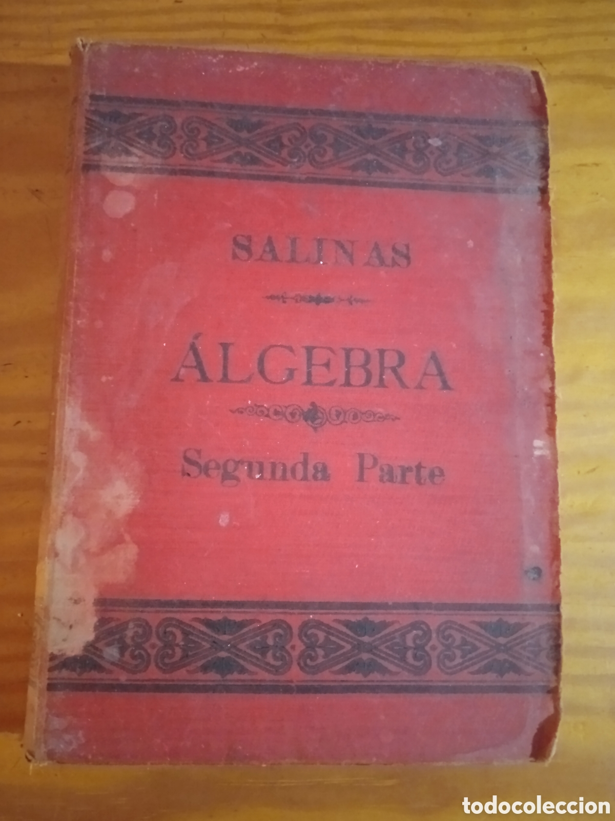 Libros antiguos: &Aacute;lgebra, segunda parte. D. I. Salinas, D. M. Ben&iacute;tez. - Foto 1