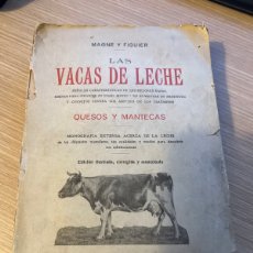 Libri antichi: LAS VACAS DE LECHE. MAGNE Y FIGUIET. 1919