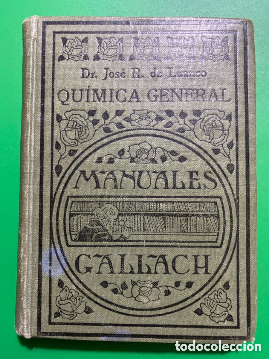 Old books: Libro qu&iacute;mica general Gallach 1926