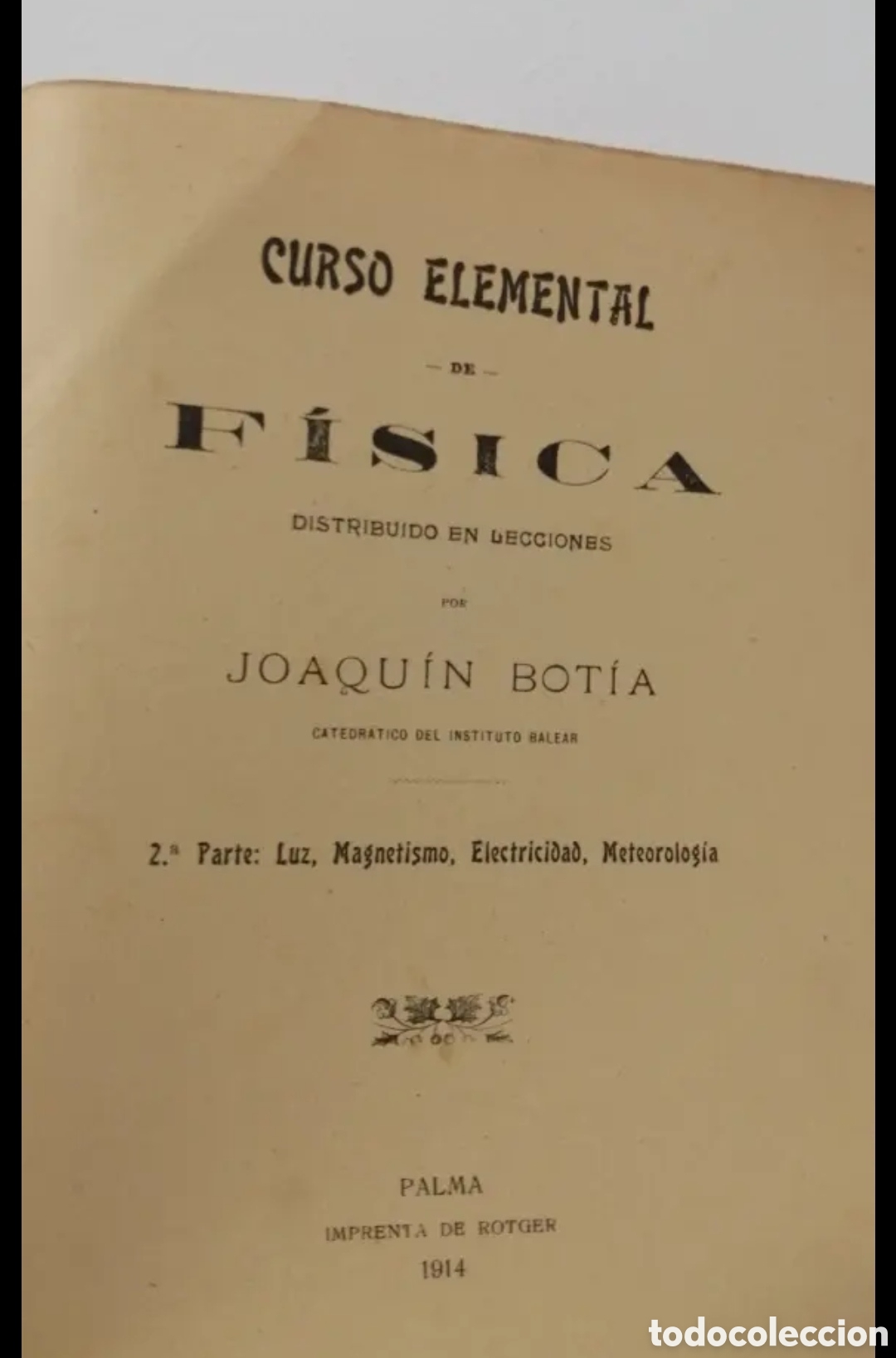 Libros antiguos: 1914 Curso elemental de F&iacute;sica - Foto 8