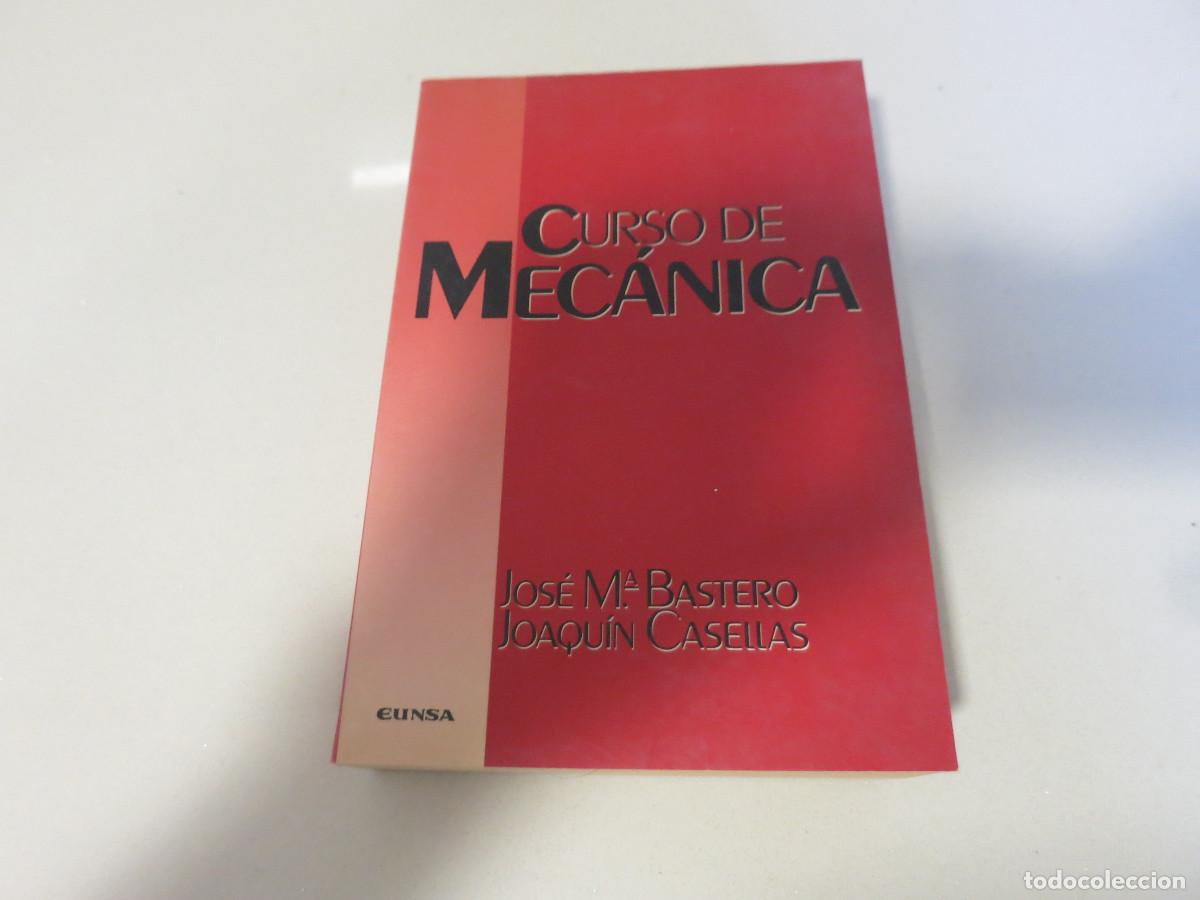 Libros antiguos: CURSO DE MEC&Aacute;NICA BASTERO CASELLAS EUNSA NAVARRA - Foto 1