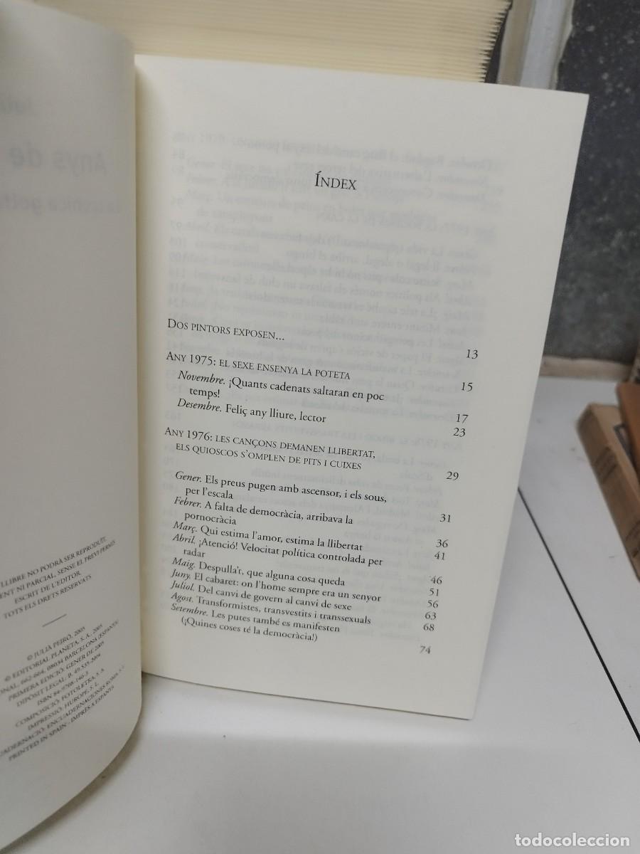 Libros antiguos: Anys de pit i cuixa. Juli&agrave; Peir&oacute;. Dedicat&ograve;ria aut&ograve;grafa. - Foto 4