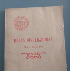 Libros antiguos: HOJAS DIVULGADORAS - FEDERACIÓN AGRARIA ARAGONESA - 1913-1914- ZARAGOZA