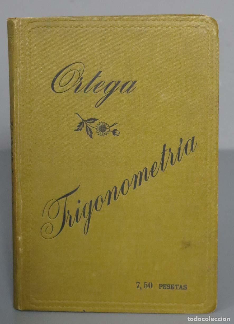 Libros antiguos: ORTEGA. TRIGONOMETRIA - Foto 1