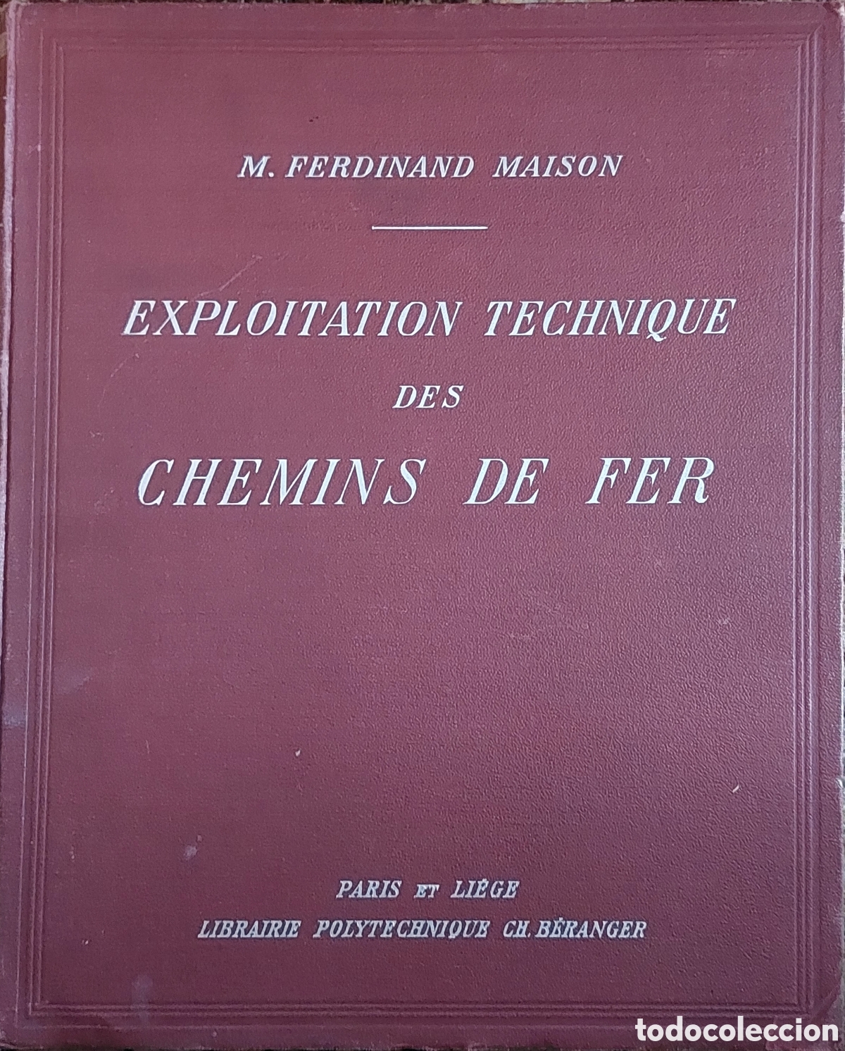 Libros antiguos: EXPLOITATION TECHNIQUE DES CHEMINS DE FER - Foto 1