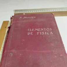 Libros antiguos: ELEMENTOS DE FÍSICA. P. MARCOLAIN, 1914