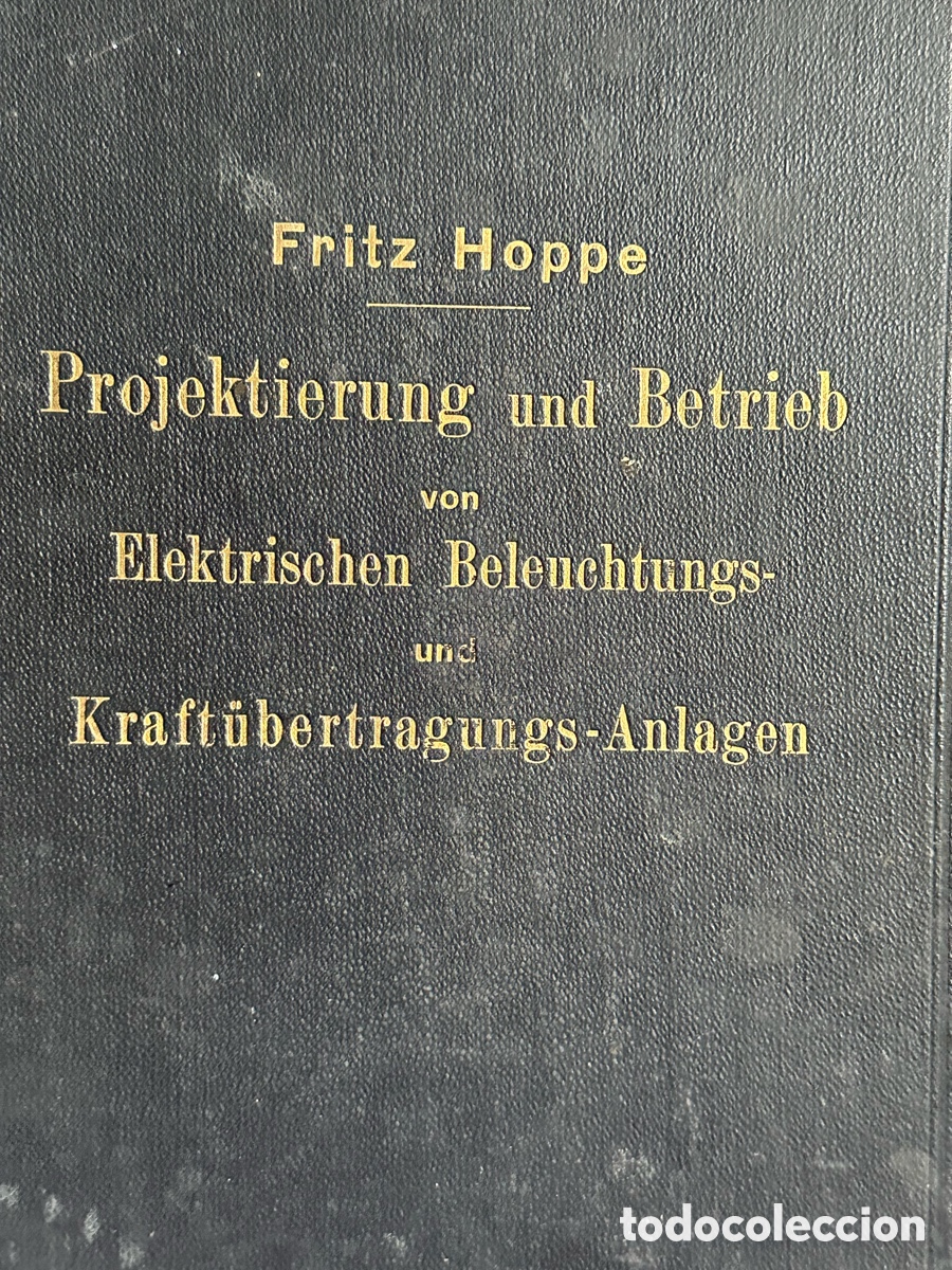 Libros antiguos: Libro t&eacute;cnico electricidad fritz hoppe - Foto 2