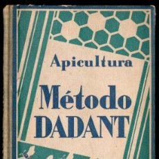 Libros antiguos: EL MÉTODO DADANT DE APICULTURA (GILI, 1934)