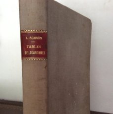 Libros antiguos: TABLES DE LOGARITHMES A SEPT DÉCIMALES, POUR LES NOMBRES DEPUIS... 1910