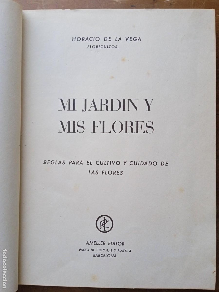 Libros antiguos: Mi jard&iacute;n y mis flores Horacio de la Vega - Foto 2