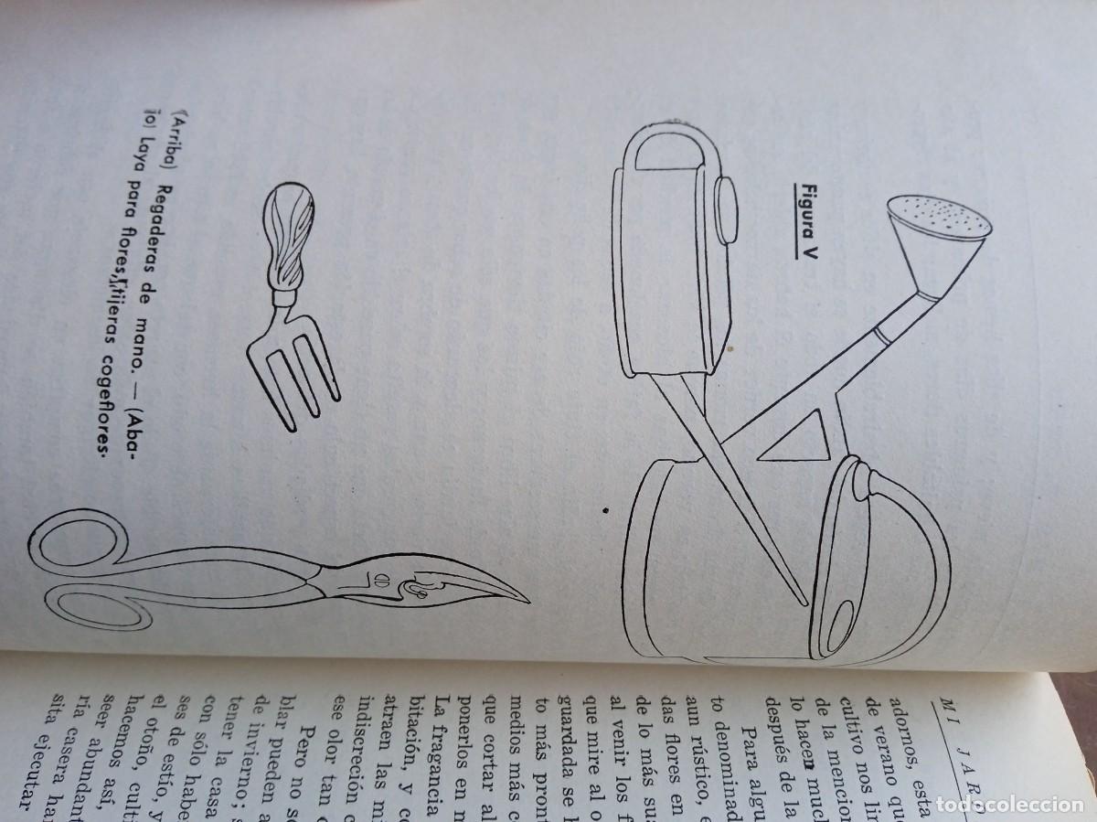 Libros antiguos: Mi jard&iacute;n y mis flores Horacio de la Vega - Foto 13