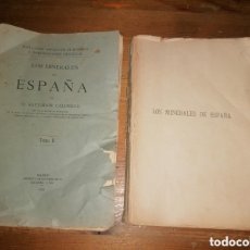 Libros antiguos: LOS MINERALES DE ESPAÑA. 1910. SALVADOR CALDERÓN. TOMOS I Y II - IMPRENTA DE EDUARDO ARIAS