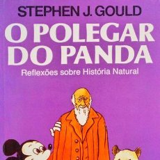 Libros antiguos: GOULD. (STEPHEN JAY) - O POLEGAR DO PANDA.