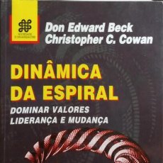 Libros antiguos: BECK. (EDWARD) E CHRISTOPHER C. COWAN. - DINÂMICA DA ESPIRAL.