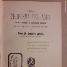 Libros antiguos: EL PROBLEMA DEL AGUA 1906. PEDRO M.GONZÁLEZ QUIJANO.