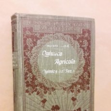 Libros antiguos: QUÍMICA AGRÍCOLA, QUÍMICA DEL SUELO. 1918