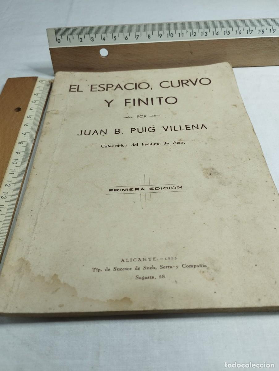 Antiquarische B&uuml;cher: El espacio, curvo y finito. Juan B. Puig Villena, 1935