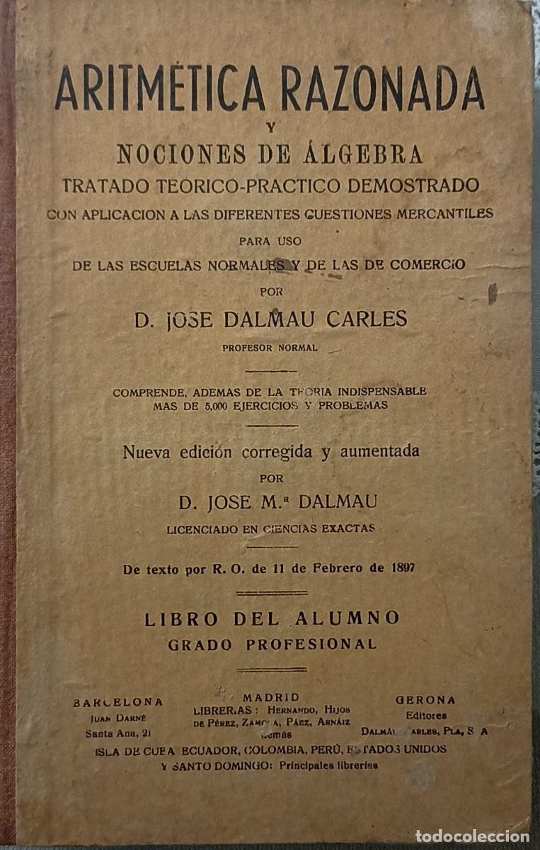 Libros antiguos: Aritm&eacute;tica razonada y nociones de &aacute;lgebra (51) - Foto 1