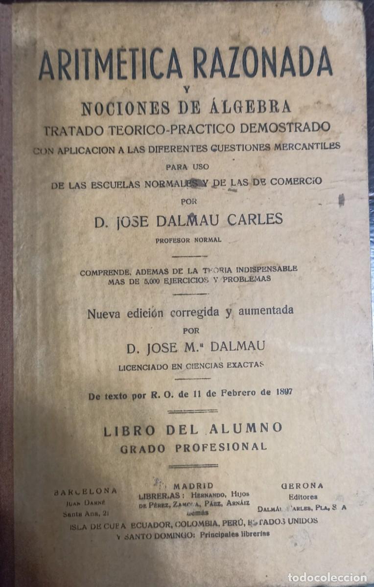 Libros antiguos: Aritm&eacute;tica razonada y nociones de &aacute;lgebra (51) - Foto 2