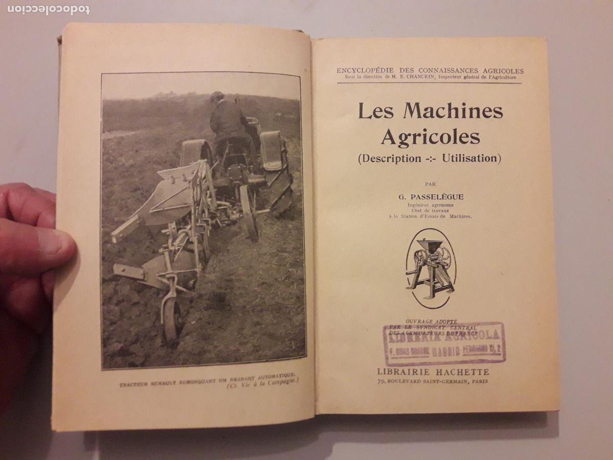 Libros antiguos: Les machines agricoles. Description, utilisation. Hachette 1930 - Foto 2