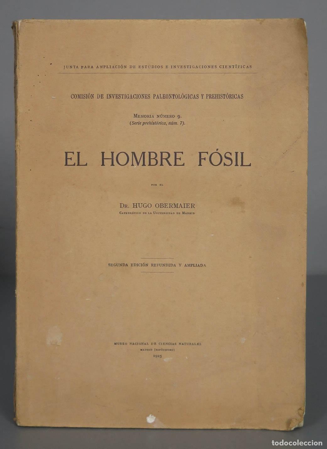Libros antiguos: EL HOMBRE F&Oacute;SIL. Obermaier. 1925 - Foto 1