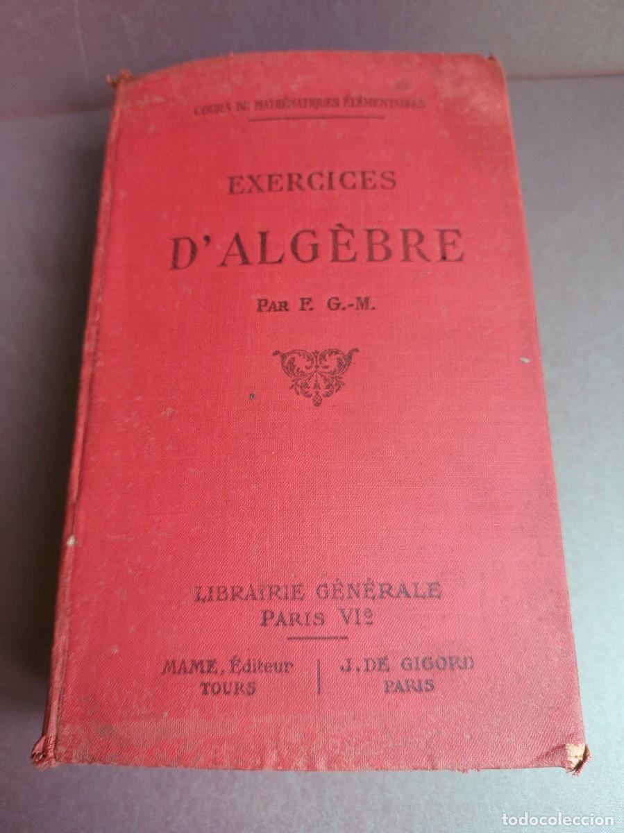 Libros antiguos: Exercices dalgebre - P.G.M - 1930 - Foto 1