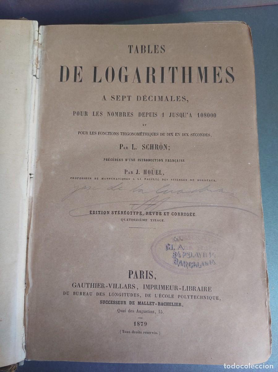 Libros antiguos: Tables de logarithmes - L. Schron - 1879 - Foto 1