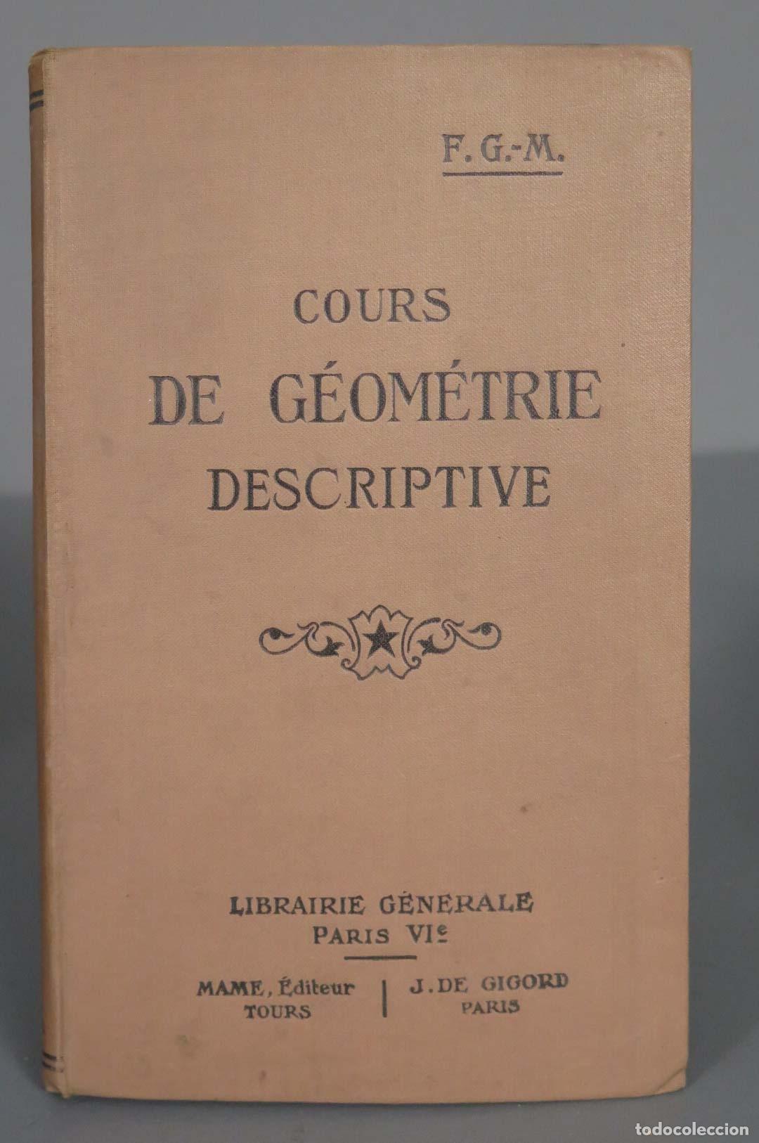 Libros antiguos: COURS DE G&Eacute;OM&Eacute;TRIE DESCRIPTIVE. F. G.-m - Foto 1