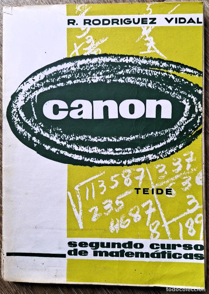 Libros antiguos: Canon. Matem&aacute;ticas 2&ordm;. Rodr&iacute;guez Vidal. Ed. Teide, 1966 - Foto 1