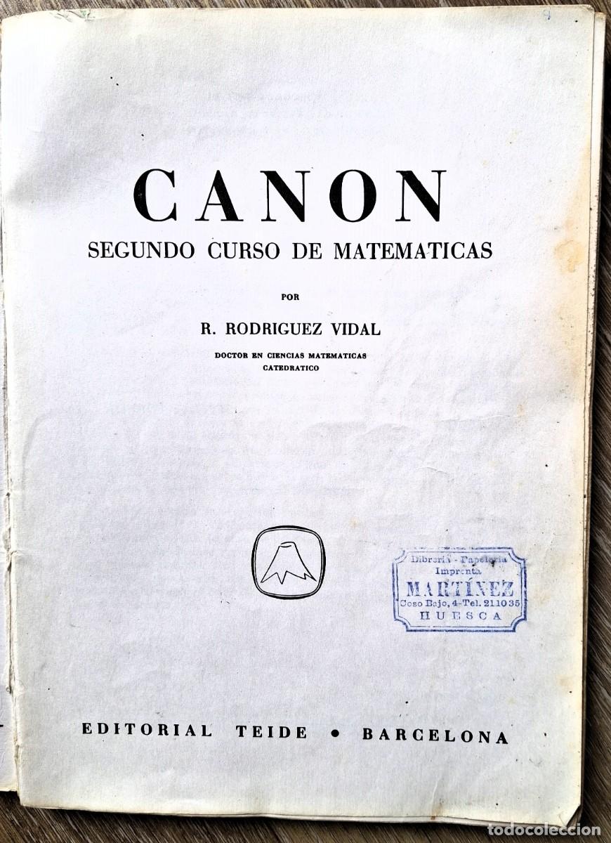 Libros antiguos: Canon. Matem&aacute;ticas 2&ordm;. Rodr&iacute;guez Vidal. Ed. Teide, 1966 - Foto 3