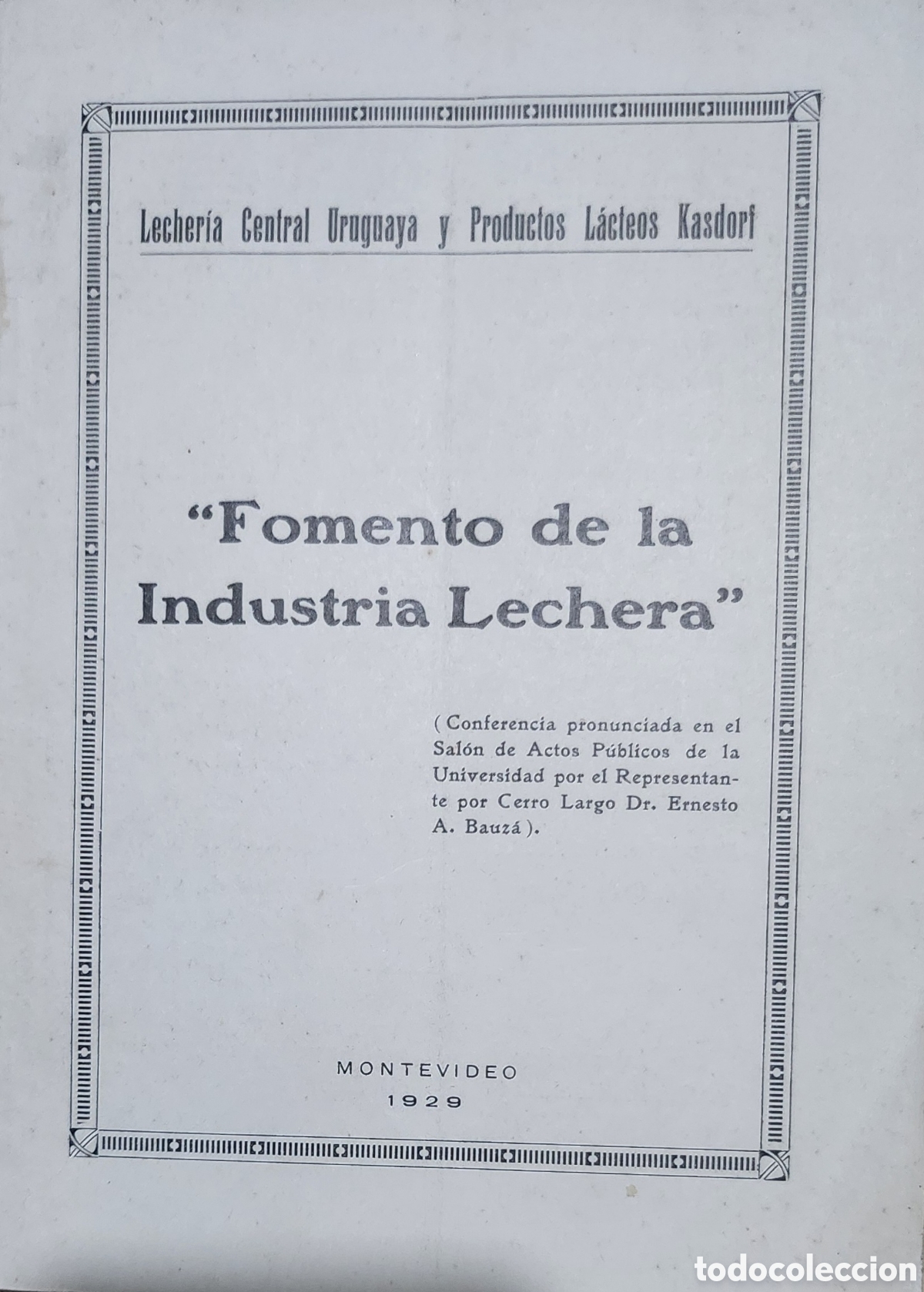 Libros antiguos: Fomento de la Industria Lechera - Bauza, Ernesto (1929) - Foto 1