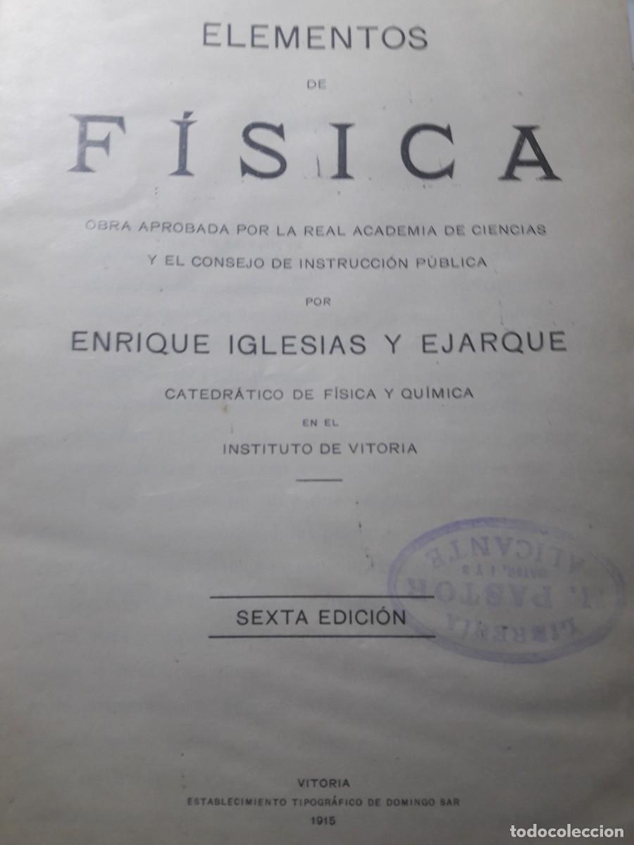Libros antiguos: elementos de f&iacute;sica Enrique Iglesias Ejarque - Foto 2