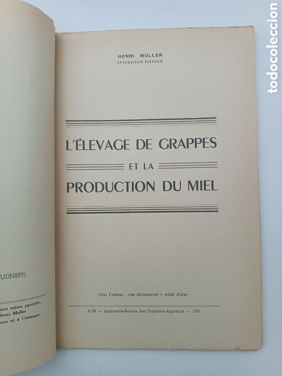 Libros antiguos: Lelevage de grappes et la production su miel 1952 - Foto 2