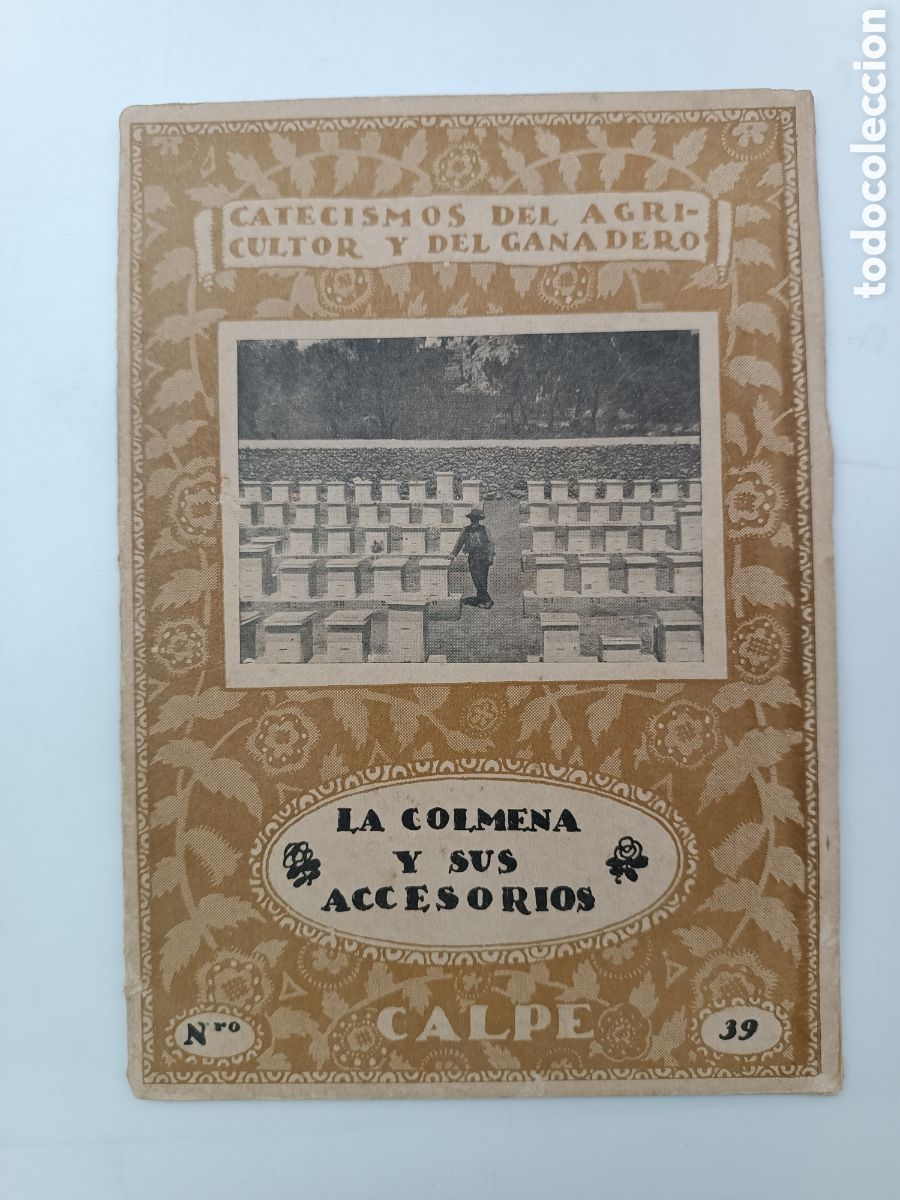 Libros antiguos: La colmena y sus accesorios 1921 Calpe - Foto 1