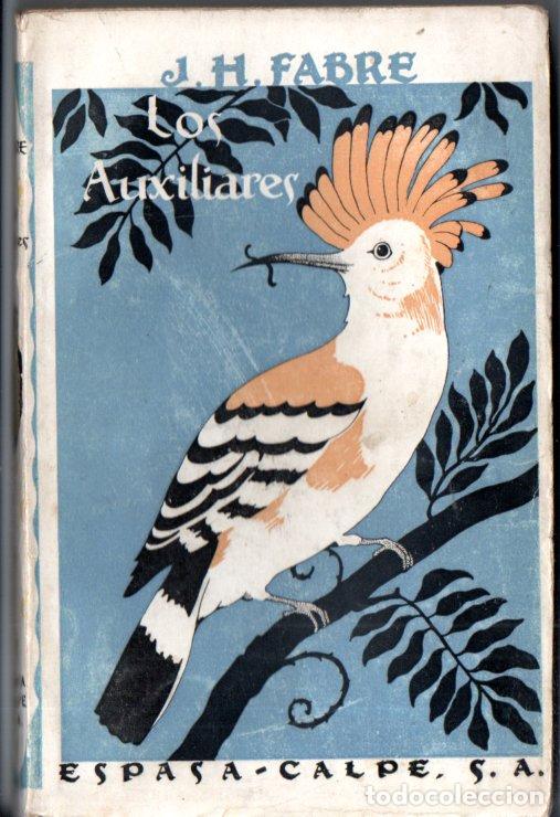 Libros antiguos: FABRE : LOS AUXILIARES (CALPE, 1920) - Foto 1