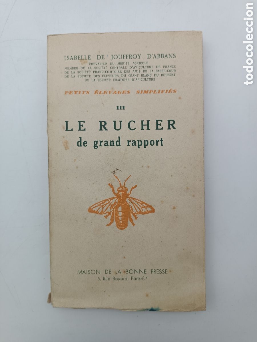 Libros antiguos: Le rucher de Grand rapport 1946 - Foto 1