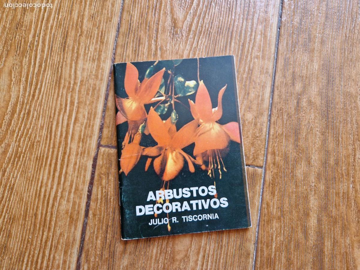 Libros antiguos: ARBUSTOS DECORATIVOS - Julio Tiscornia - Foto 1