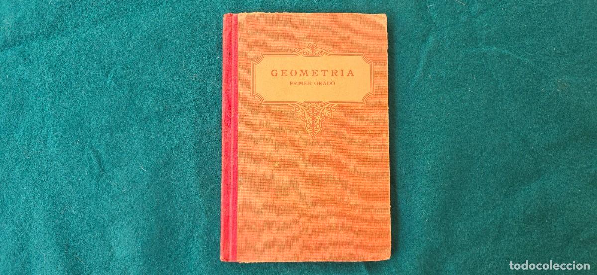 Libros antiguos: LIBRO DE GEOMETRIA DE PRIMER GRADO (1934) ED. LUIS VIVES - Foto 1