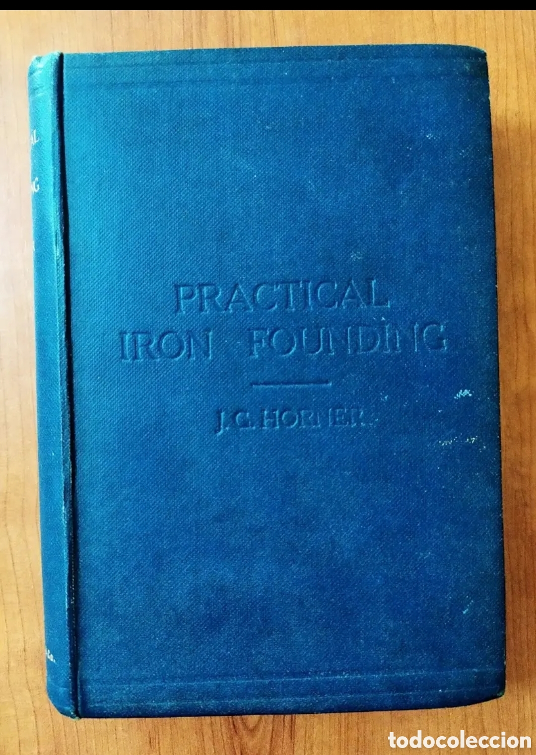 Libros antiguos: Practical Iron Founding. Joseph G. Horner. Wittaker and co. - Foto 1