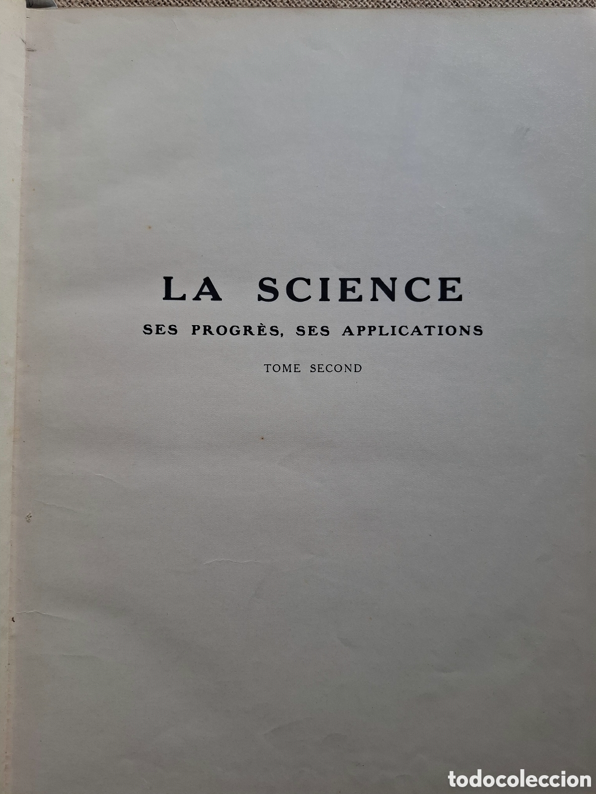 Libros antiguos: La science ses progres ses applications larousse. Tomo 2 - Foto 2