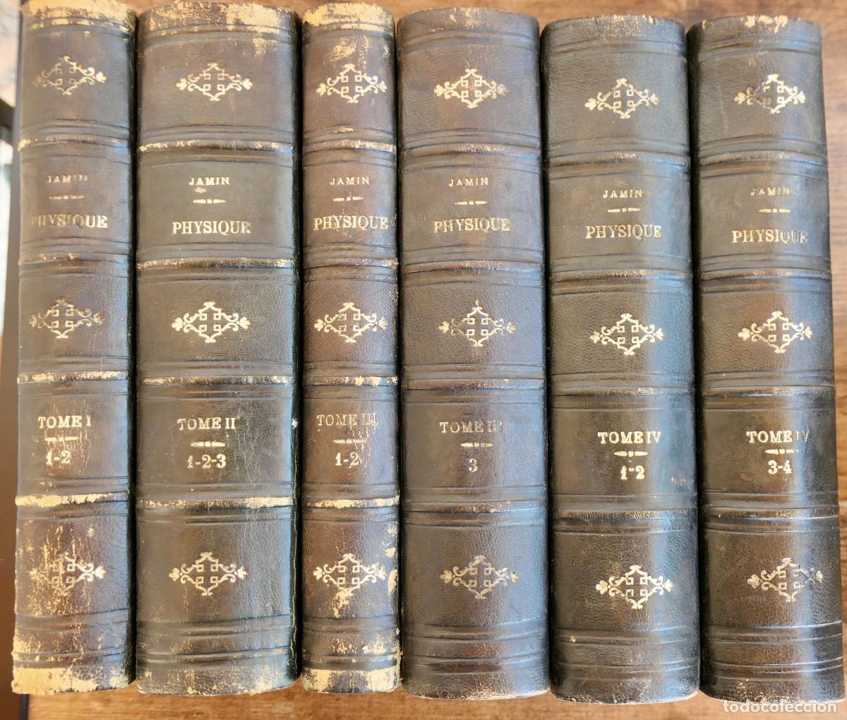 Libros antiguos: COURS DE PHYSIQUE DE LECOLE POLYTECHNIQUE-PAR M.JAMIN 6 TOMOS 1885 A 88 - Foto 1