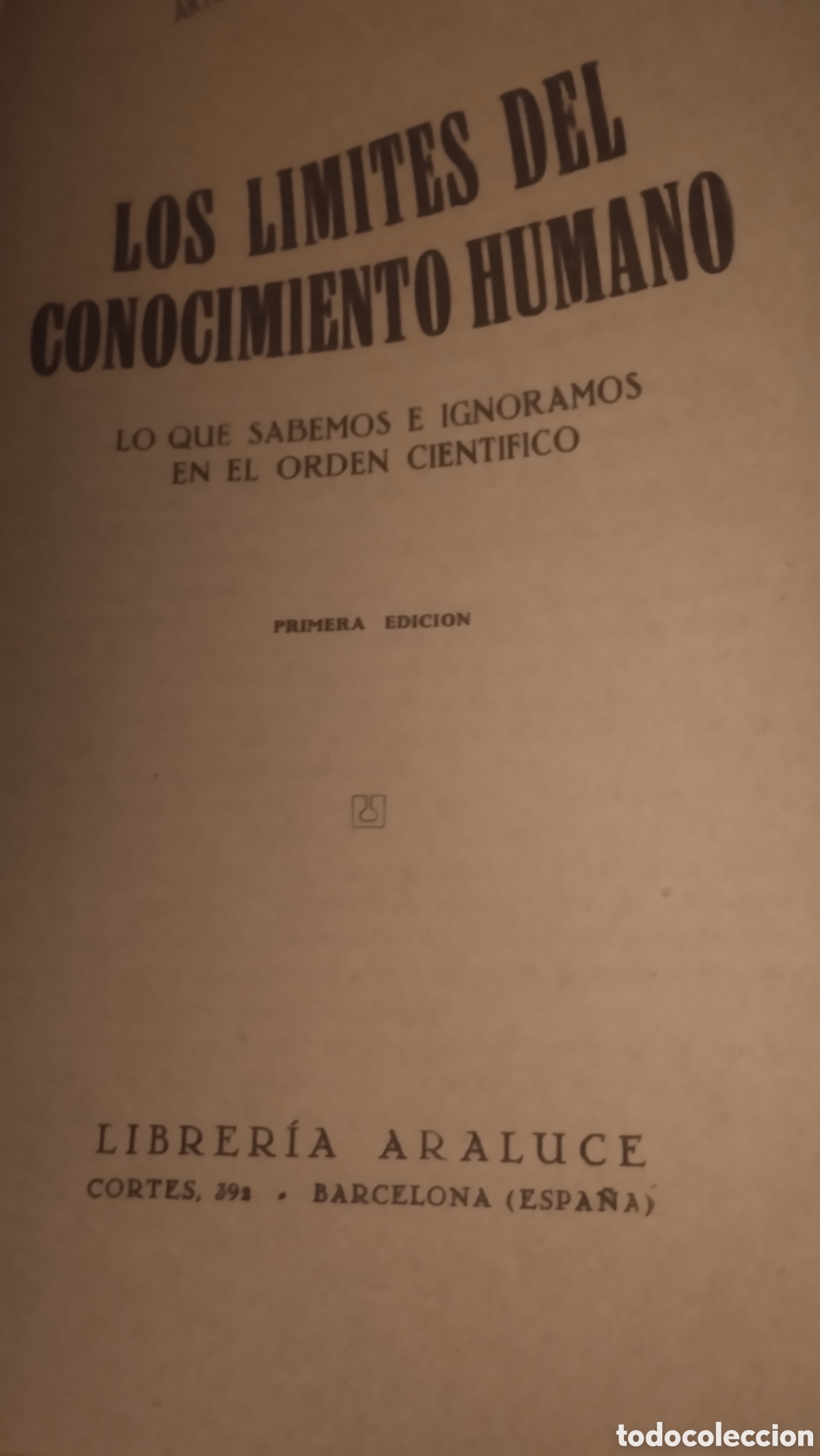 Libros antiguos: Los l&iacute;mites del conocimiento humano. - Foto 2