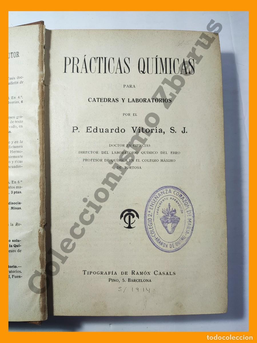 Libros antiguos: Practicas Quim&iacute;cas para C&aacute;tedras y Laboratorios - Eduardo Vitoria - Foto 3